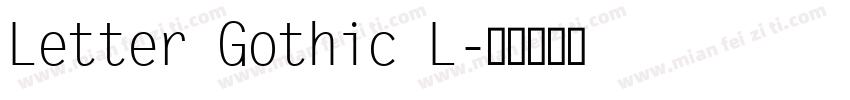 Letter Gothic L字体转换
